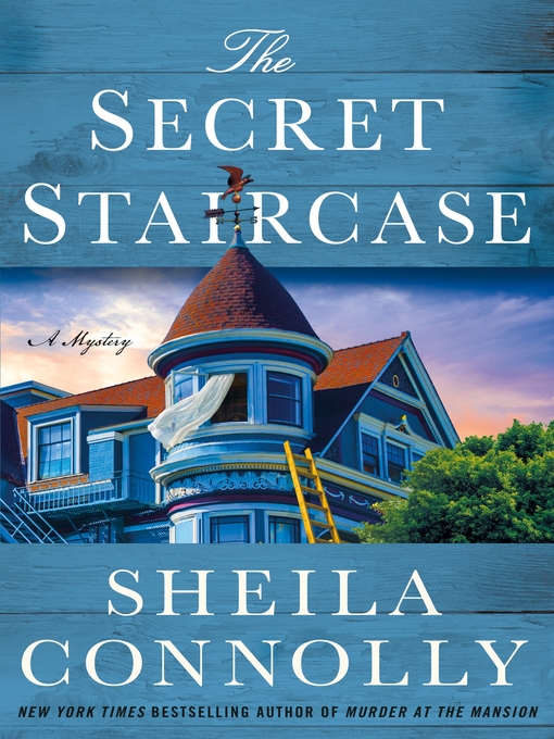 Title details for The Secret Staircase by Sheila Connolly - Wait list